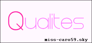 Qualités